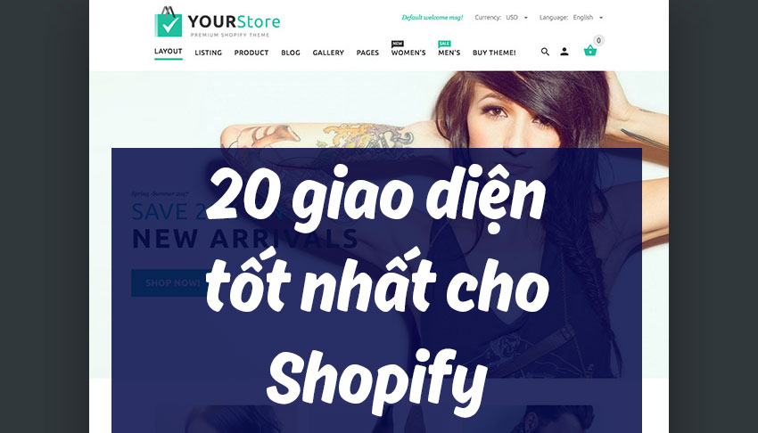 20 thiết kế giao diện thương mại đẹp, tốt nhất dành cho Shopify